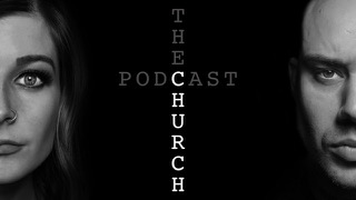 The Church Podcast